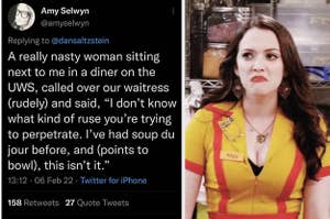 A tweet describing a woman at a diner who said "I've had soup du jour before and this isn't it" next to Kat Dennings on Two Broke Girls looking annoyed