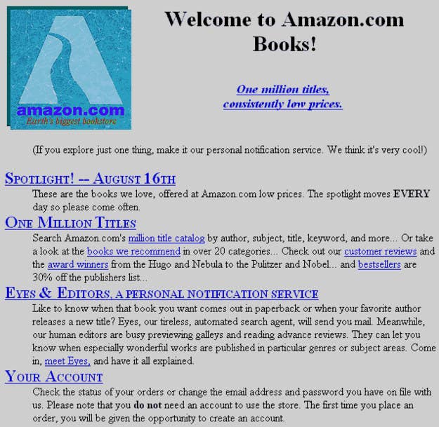 Plain text on a gray background, with main headline: &quot;Welcome to Amazon com Books!&quot; subhead: &quot;One million titles, consistently low prices,&quot; and underlined headings such as &quot;Spotlight!&quot; and &quot;One Million Titles&quot;