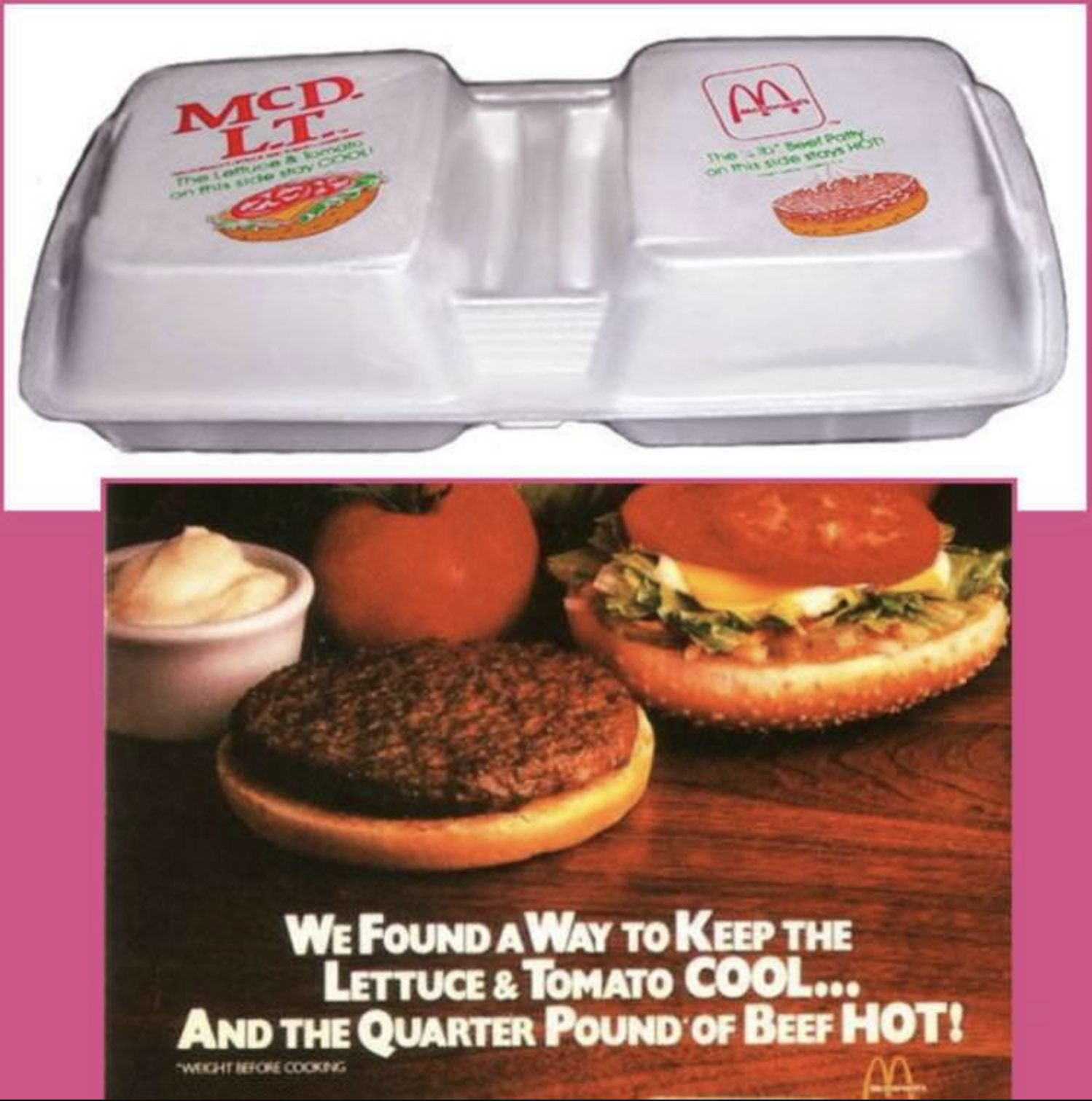 Poster for the McDLT, which &quot;found a way to keep the lettuce and tomato cool...and the quarter pound of beef hot!&quot;