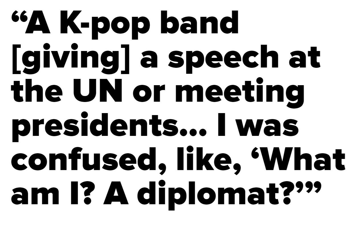 引用RM,“韩国流行音乐乐队在联合国演讲或会议的总统…我是困惑,& # x27;我是什么?一位外交官吗? & # x27;“