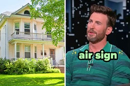 On the left, a bright two-story home surrounded by tons of greenery, and on the right, Chris Evans labeled air sign