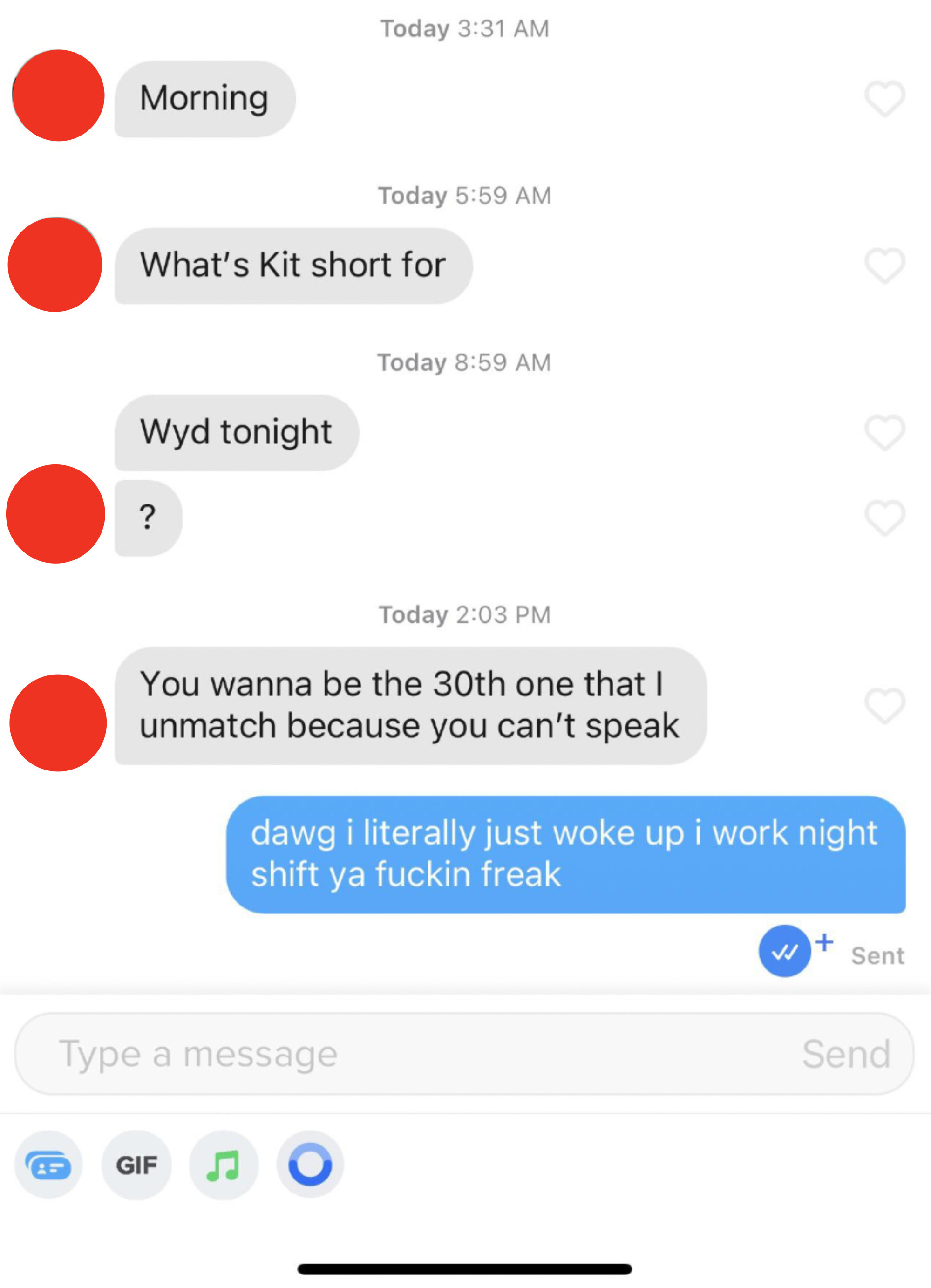 &quot;You wanna be the 30th one that I unmatch because you can&#x27;t speak&quot;