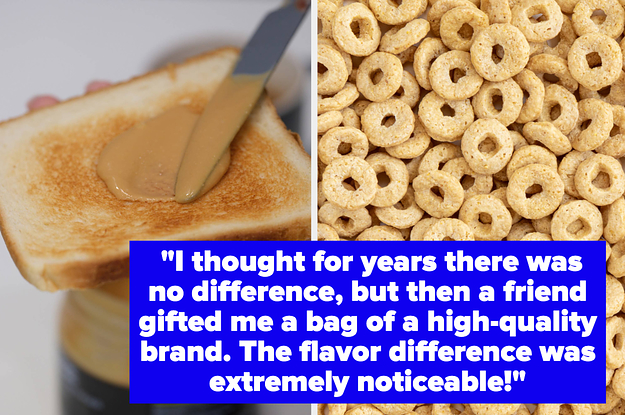 "The Flavor Difference Was Extremely Noticeable": People Are Sharing Everyday Items That They Swear Are Worth Splurging On