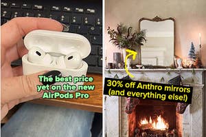 the best price yet on the new airpods pro / 30% off anthro mirrors and everything else