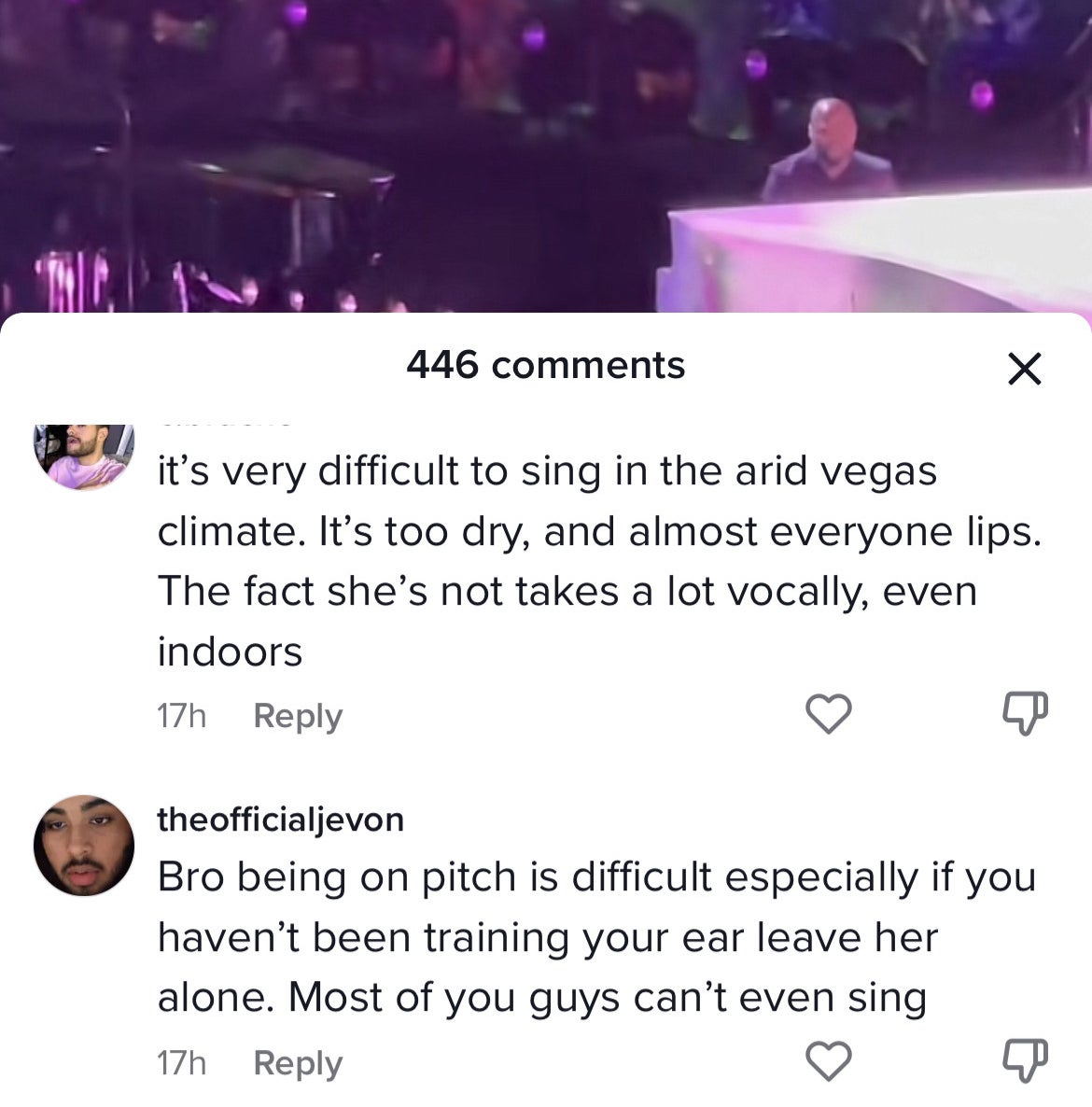 &quot;It&#x27;s very difficult to sing in the air vegas climate&quot; and &quot;Bro being on pitch is difficult especially if you haven&#x27;t been training your ear leave her alone&quot;