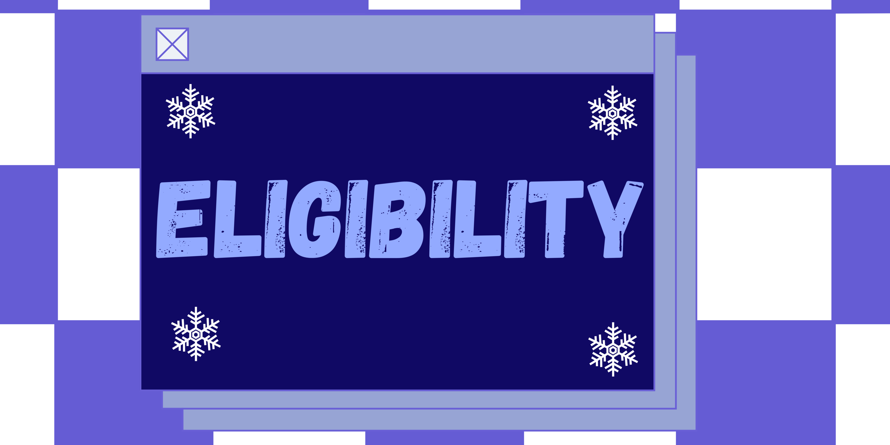banner that says &quot;eligibility&quot;