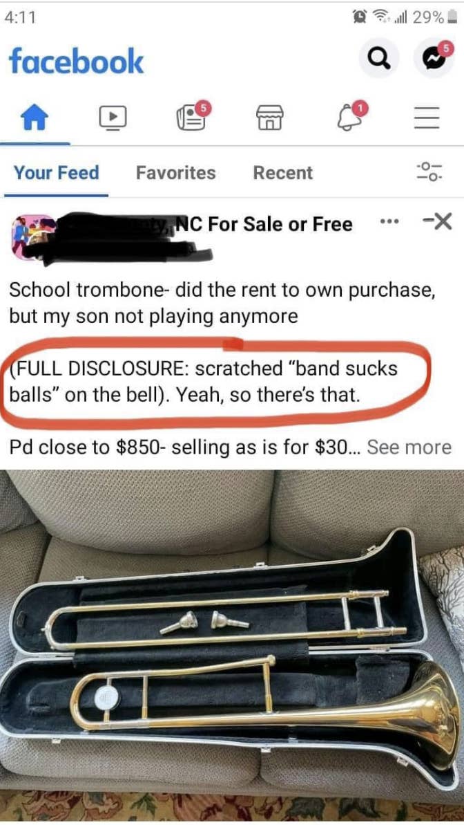 a trombone the parents purchased on which the kid scratched, &quot;Band sucks balls&quot;