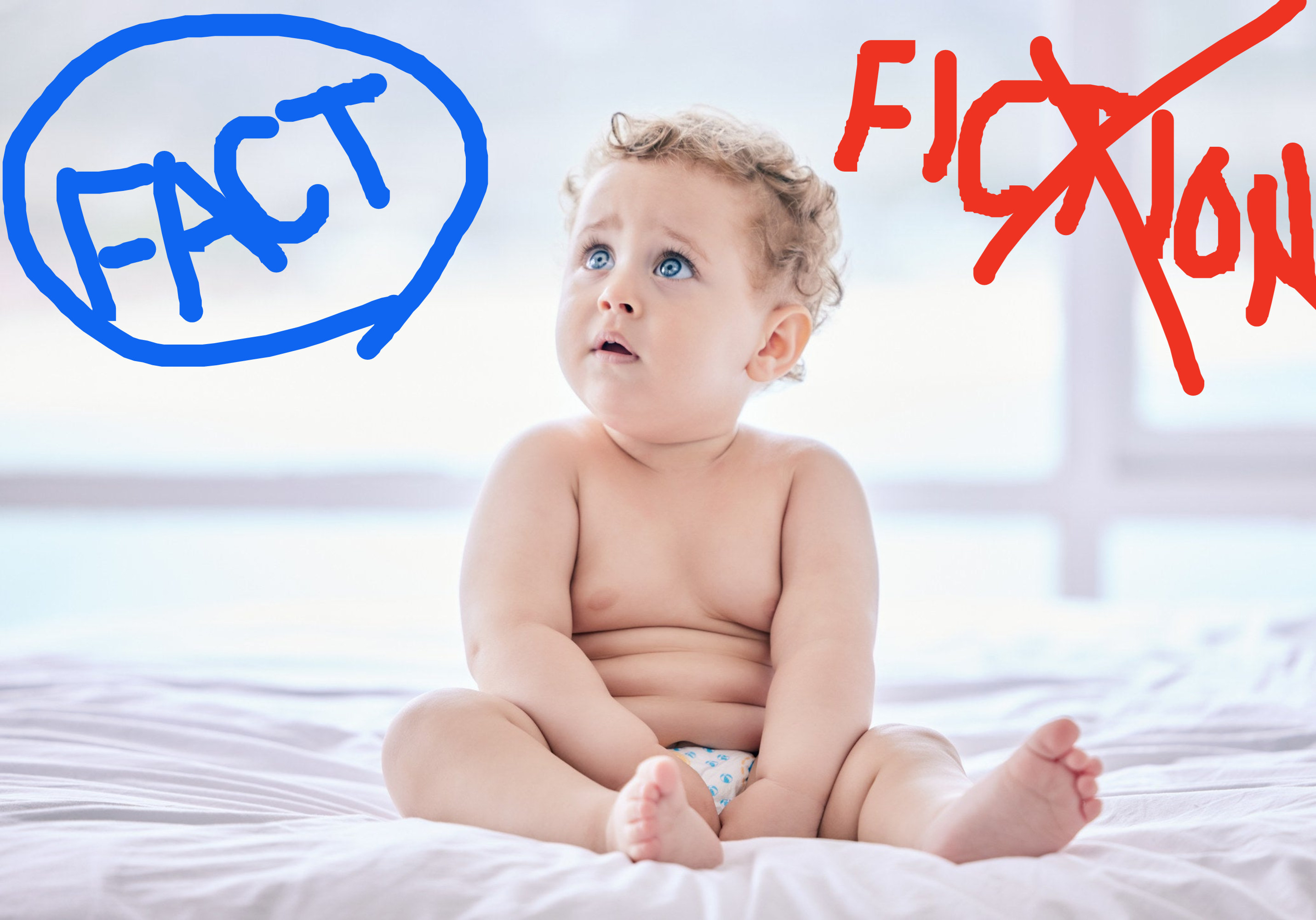 Baby sitting on a bed with handwritten &quot;Fact&quot; and &quot;Fiction&quot;