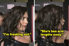 Anne Hathaway saying, "I'm freaking out, she's two arm lengths away"