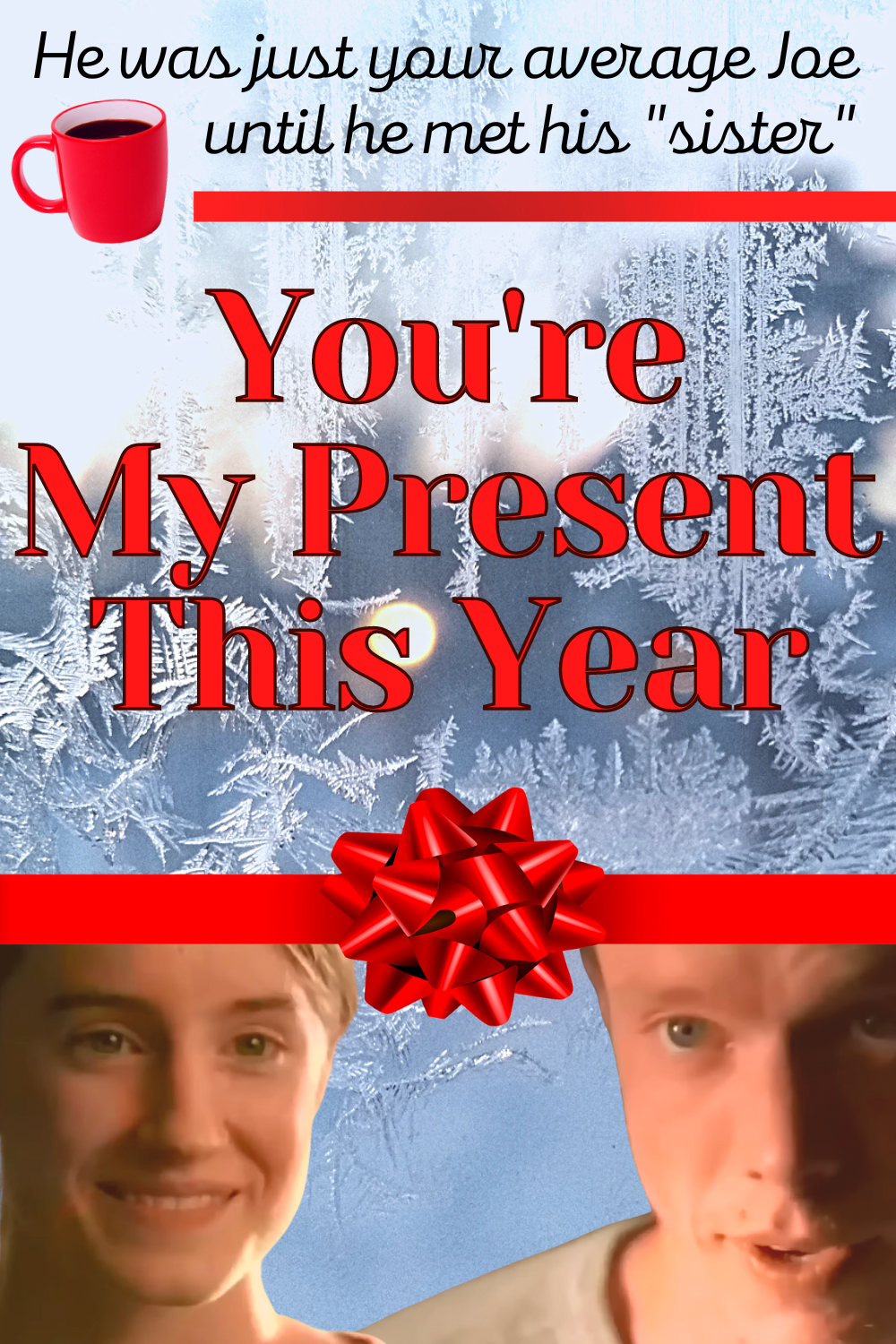 You&#x27;re My Present This Year