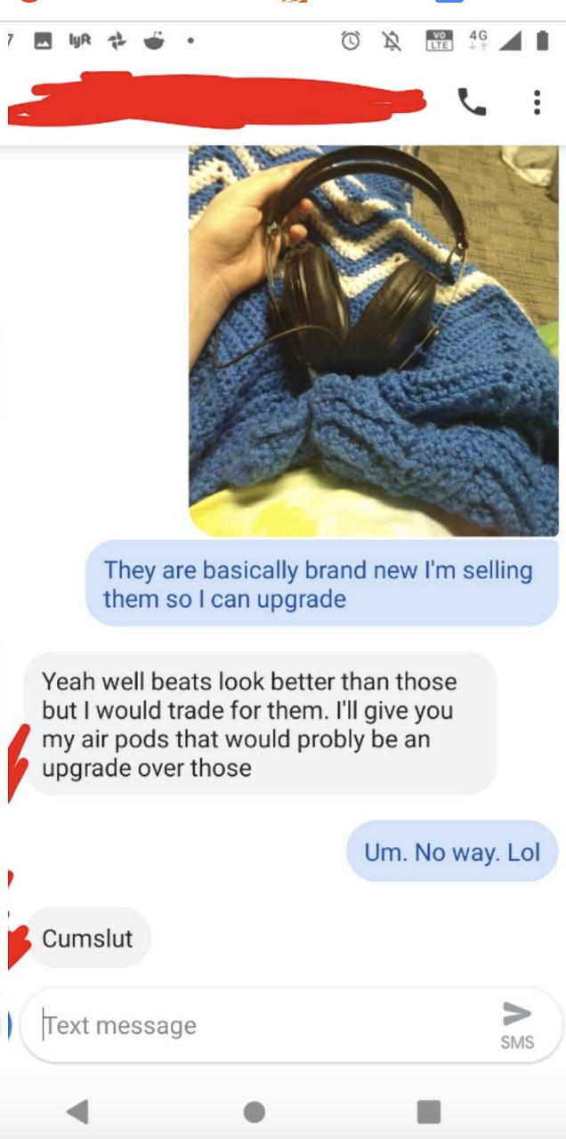 After getting a photo of the headphones, the requester says Beats look better and they&#x27;ll trade their air pods for the headphones; the friend says no, so the requester calls them a cum slut