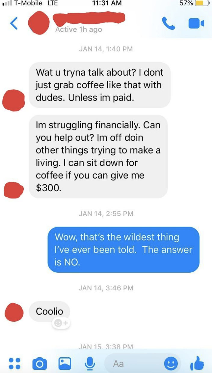 Someone saying they&#x27;ll get coffee with their friend if the friend pays them $300