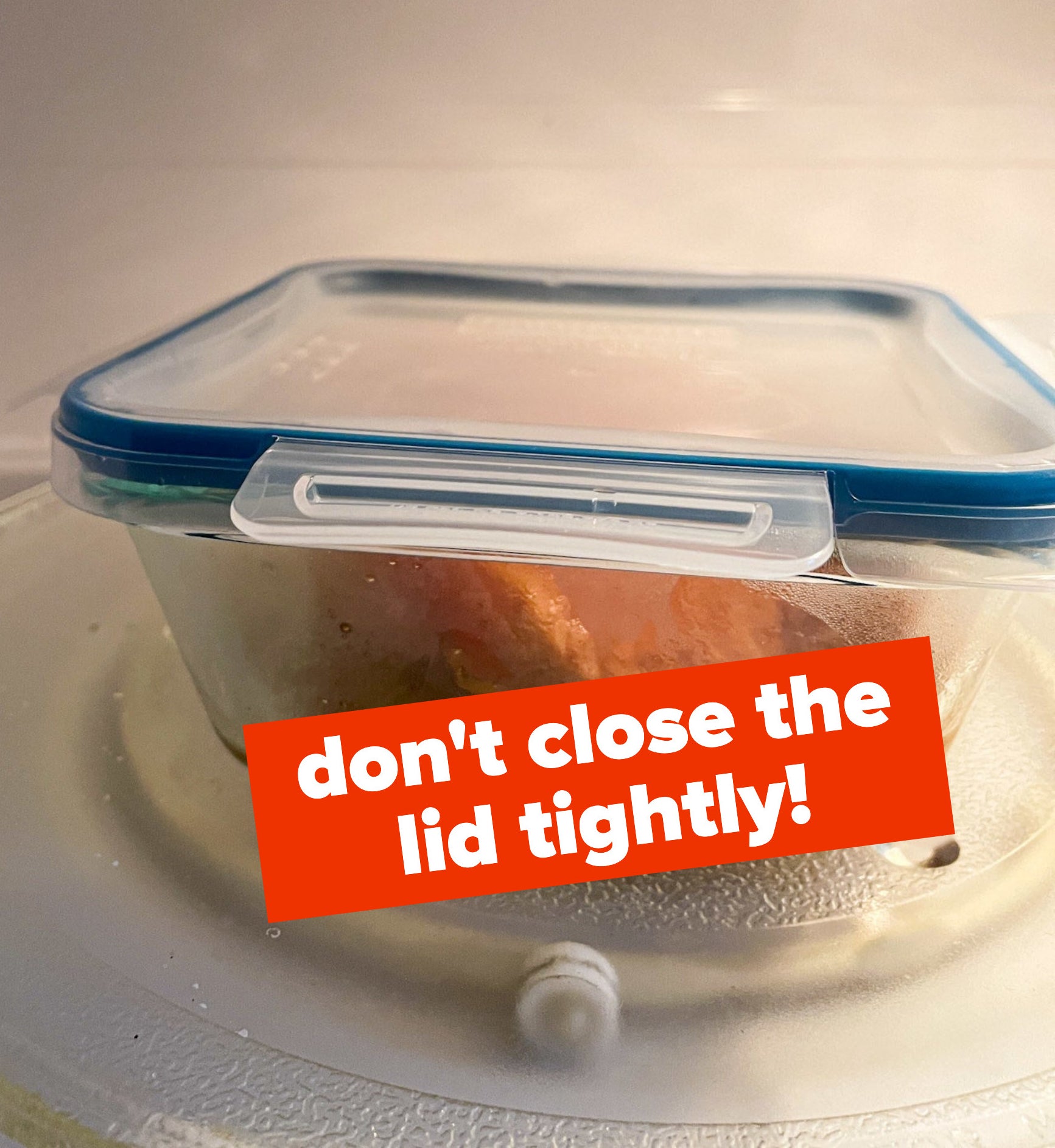 don't close the lid tightly!