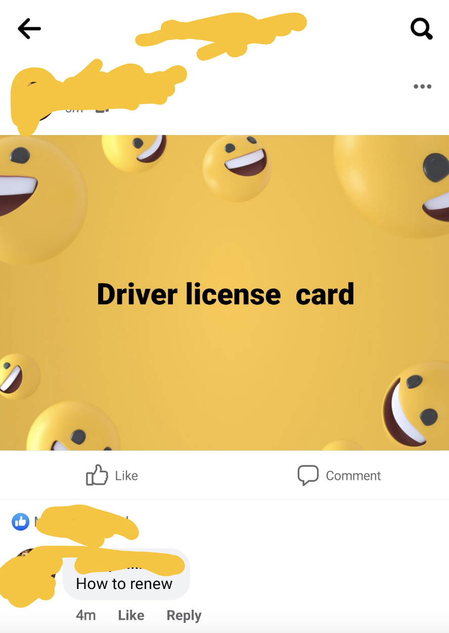 Facebook post with smiley emojis in background: &quot;Driver license card&quot; and Comment: &quot;How to renew&quot;