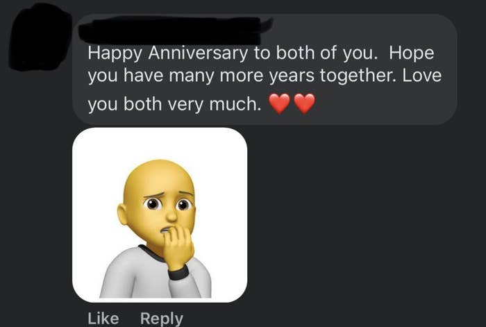 &quot;Happy anniversary to both of you; hope you have many more years together; love you both very message&quot; with figure looking scared