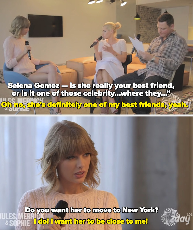 taylor saying selena is her real-life bff and that she would want her close to her in NY