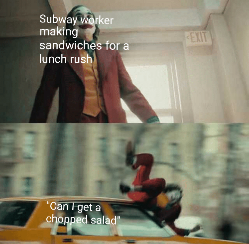 meme of the jokerman getting hit by a car after ordering a salad
