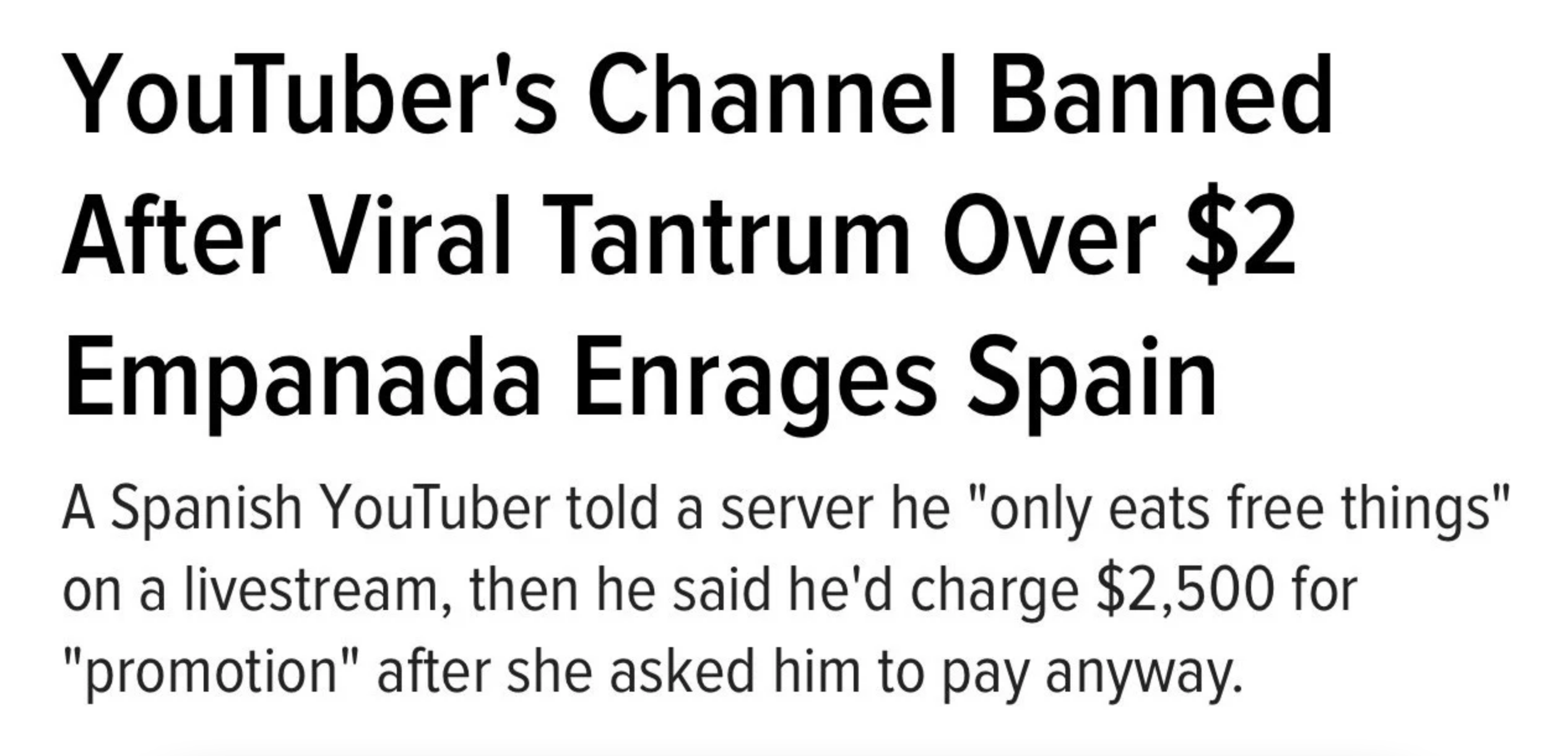 &quot;YouTuber&#x27;s Channel Banned After Viral Tantrum Over $2 Empanada Enrages Spain&quot;