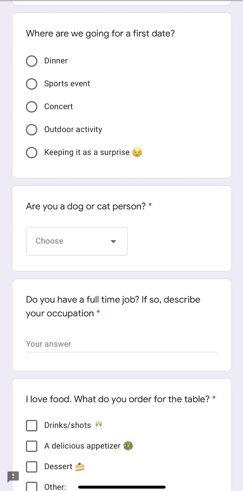continued survey questions like what do you order for the table, and are they a dog or cat person