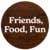 Friends, Food, Fun badge