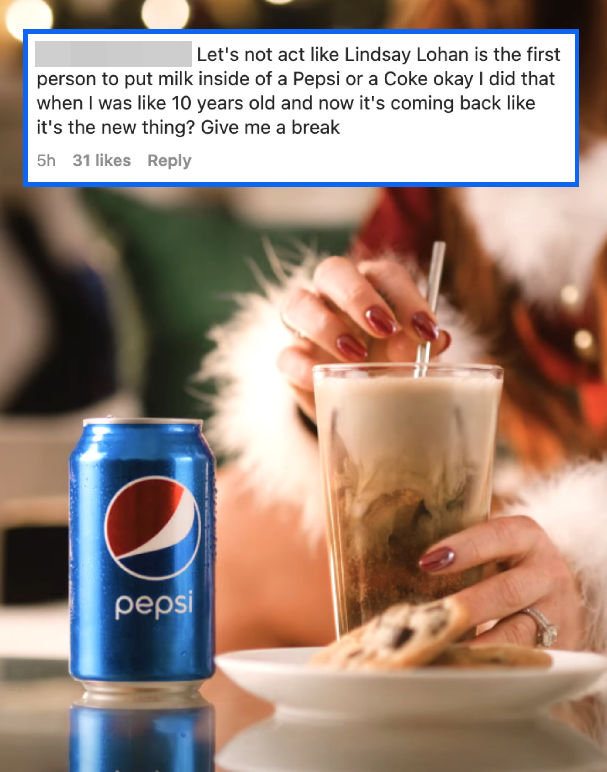 Commenter saying &quot;let&#x27;s not act like Lindsay is the first person to put milk inside a Pepsi or Coke; i did that when I was like 10&quot;