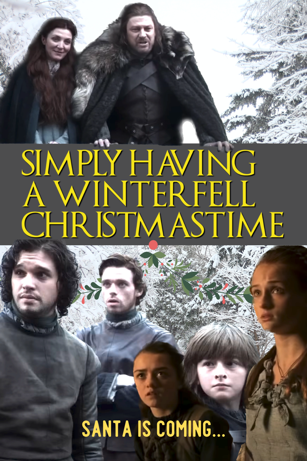 Simply Having a Winterfell Christmastime