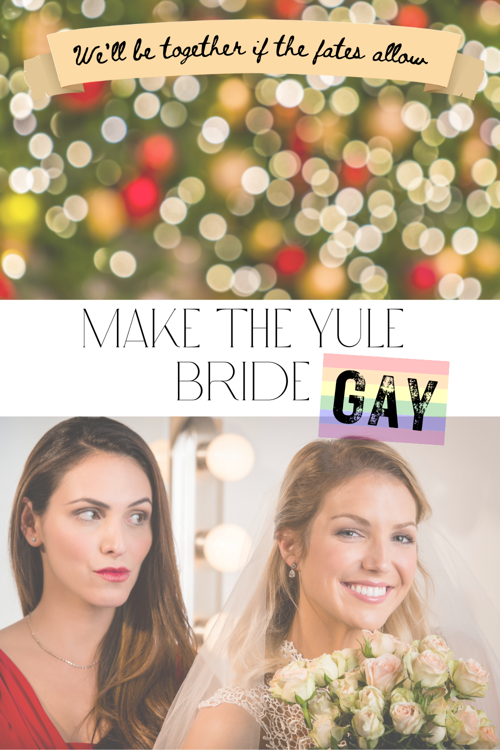 Make the Yule Bride Gay