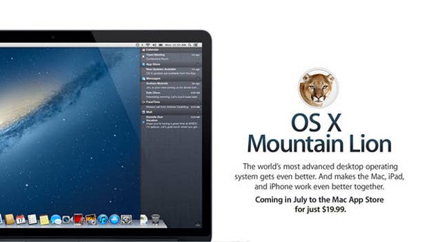 Mac OS 10.8 will be available from the Mac App Store for $19.99.