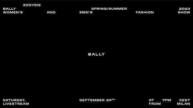Livestream Bally's Spring/Summer 2023 fashion show, which marks creative director ​​​​​​​​​​​​​​Rhuigi Villaseñor runway debut with the brand.