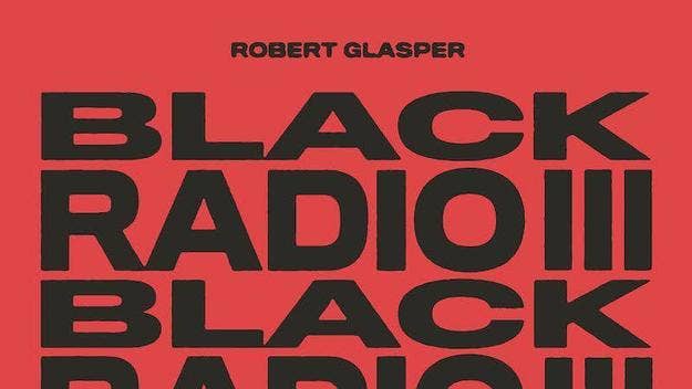 Ahead of the Oct. 14 release of 'Black Radio III: Supreme Edition,' pianist Robert Glasper has shared a collaboration he worked on with the late Mac Miller.