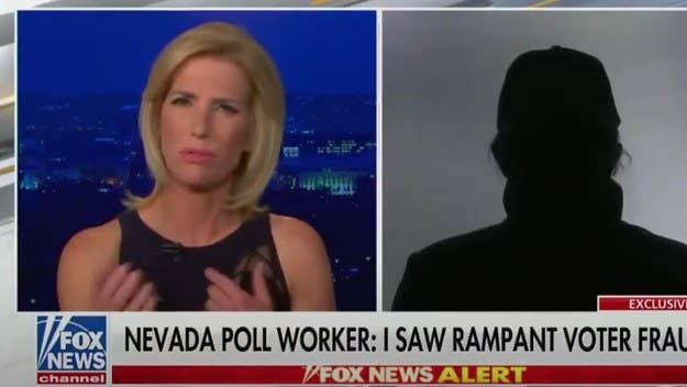  Laura Ingraham carried on an entire televised conversation with someone who claimed to be a poll worker, and whose face was darkened and voice obscured.