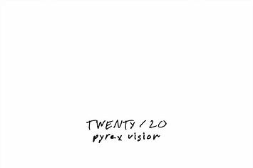 Jeezy Twenty/20 Pyrex Vision