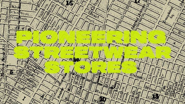 We tracked down the stores and individuals who brought streetwear to the forefront, including Brooklyn Projects, Union, Madness Connection, and more.