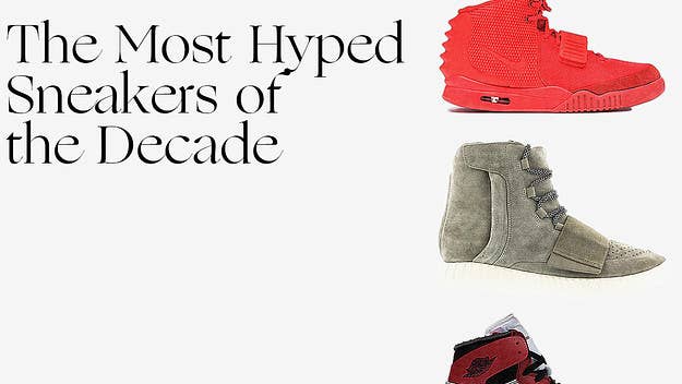 The most hyped sneakers that defined the 2010-2019 decade, including Red Octobers, Yeezy Boosts, and Nike Mags.