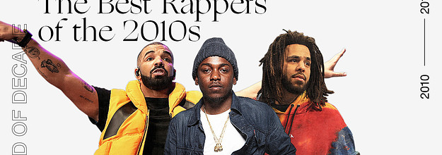 The Best Rappers of the 2010s | Complex
