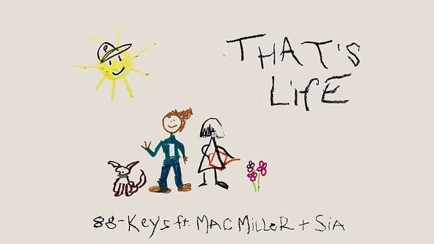 The late Mac Miller delivered some classic verses on "That's Life," which 88-Keys says came together after a conversation about relationships.