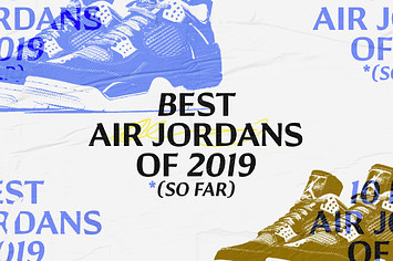 Best Air Jordans 2019 So Far