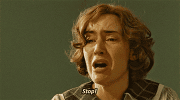 Kate Winslet saying, &quot;Stop!&quot;