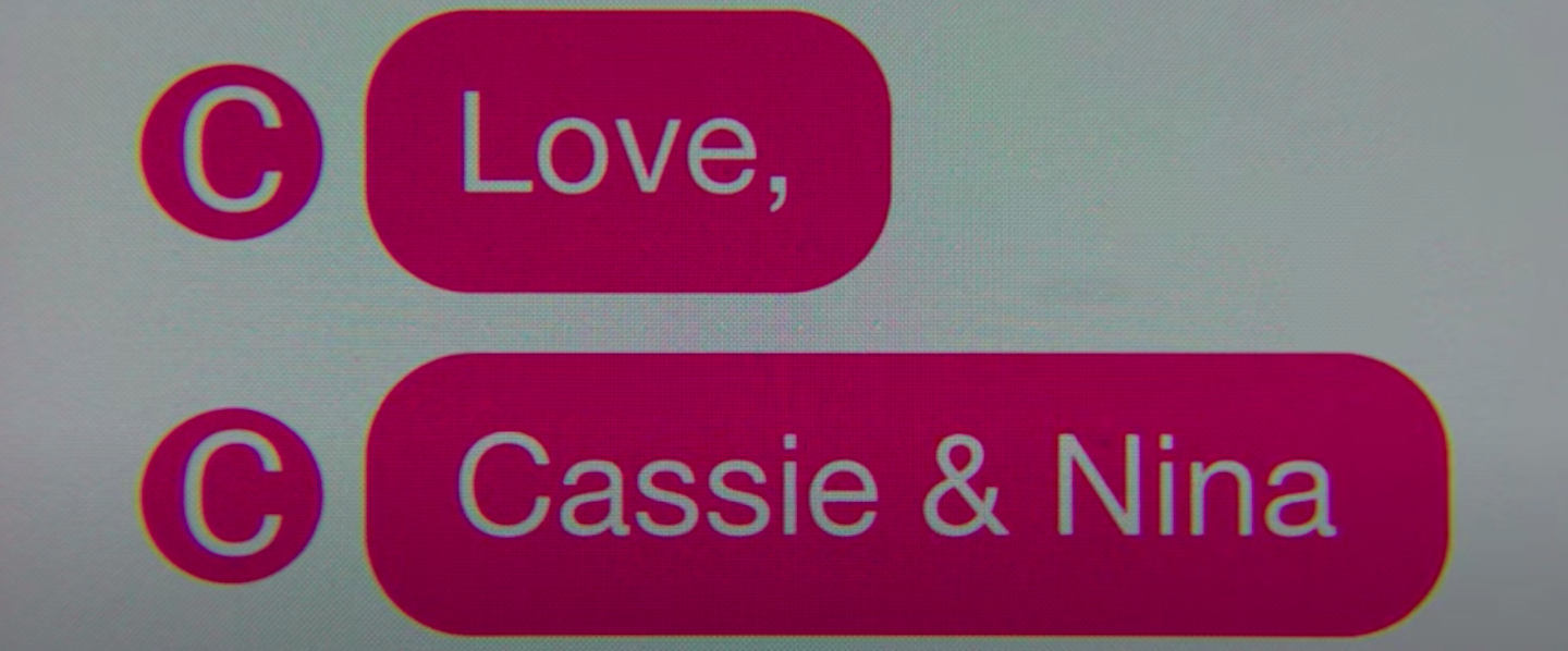 Text messages reading &quot;Love Cassie &amp; Nina&quot;