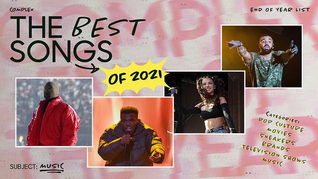 The Complex Music staff ranks the 50 best songs of 2021, including Baby Keem and Kendrick Lamar's "Family Ties," Doja Cat and SZA's "Kiss Me More" and more.