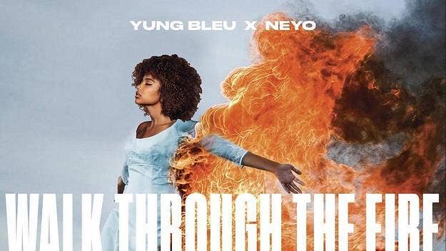 Yung Bleu has shared his latest song "Walk Through the Fire" featuring Ne-Yo. The two artists also collaborated back in December, on the song "Stay Down."