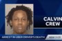 Calvin Crew, suspect in Uber driver death