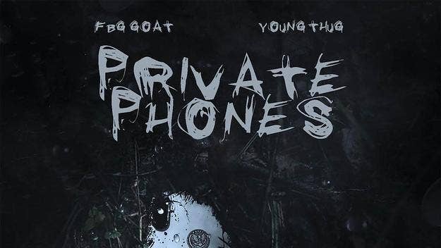 FBG Goat has tapped Young Thug for the new London on da Track-produced "Private Phones," which is appear on Goat's upcoming project 'Mounds 2.'