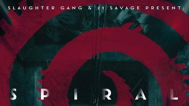 'Spiral: From the Book of Saw' arrives in theaters today, and to mark the occasion 21 Savage and Slaughter Gang dropped music inspired by the film.