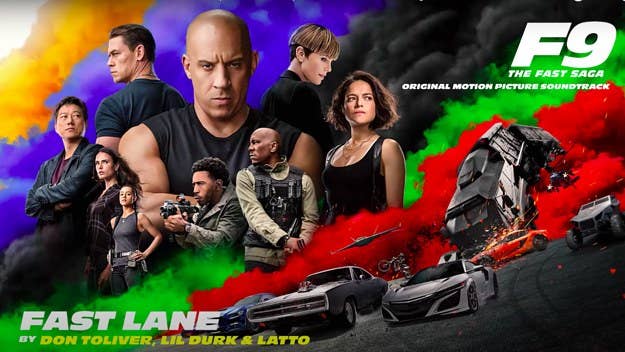 Don Toliver, Lil Durk, and Latto have dropped off “Fast Lane” from the soundtrack to the latest 'Fast &amp; Furious' franchise entry, 'F9: The Fast Saga .'