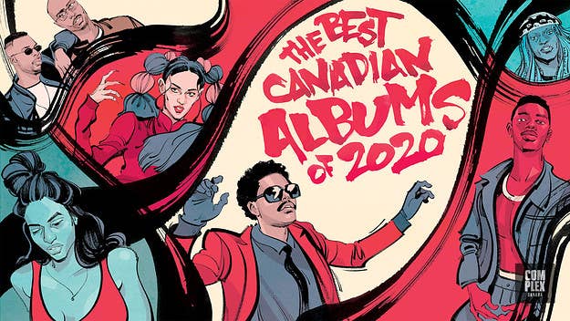 From Drake to The Weeknd to Grimes, these were the albums that got us through the year. These were the best records to come out of the Great White North.
