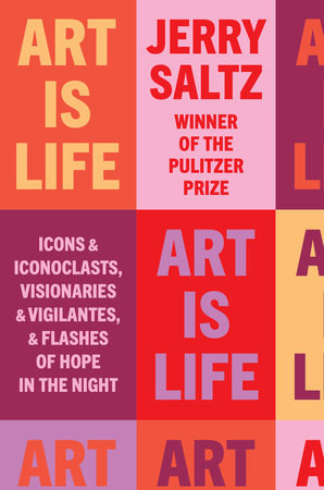 book cover for &quot;Art Is Life: Icons and Iconoclasts, Visionaries...&quot; which consists of multiple rows of colorful squares with the words of the title spread all over the cover
