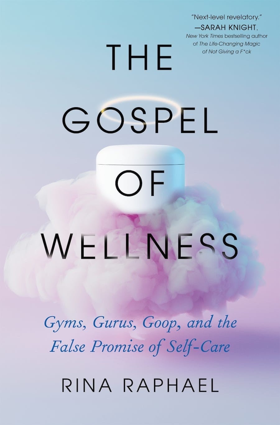 cover for &quot;The Gospel of Wellness...&quot; which is a light, fluffy cloud with the title overlaid onto the image, written in all capital letters.