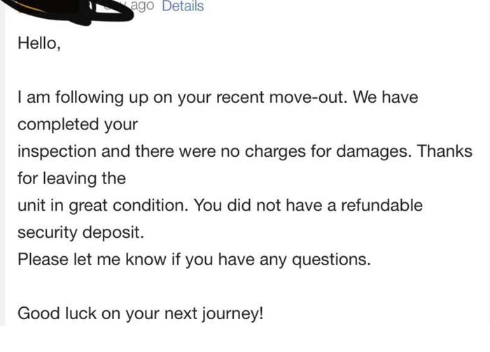 Landlord thanks tenant for leaving the unit in great condition but says they didn&#x27;t have a refundable security deposit, and &quot;Good luck on your next journey!&quot;