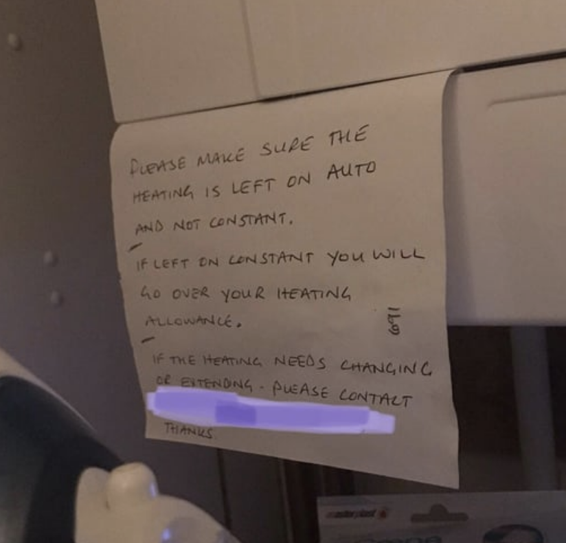 A note telling tenants to make sure the heating is left on &quot;auto&quot; and not &quot;constant&quot; or else they&#x27;ll go over their heating allowance